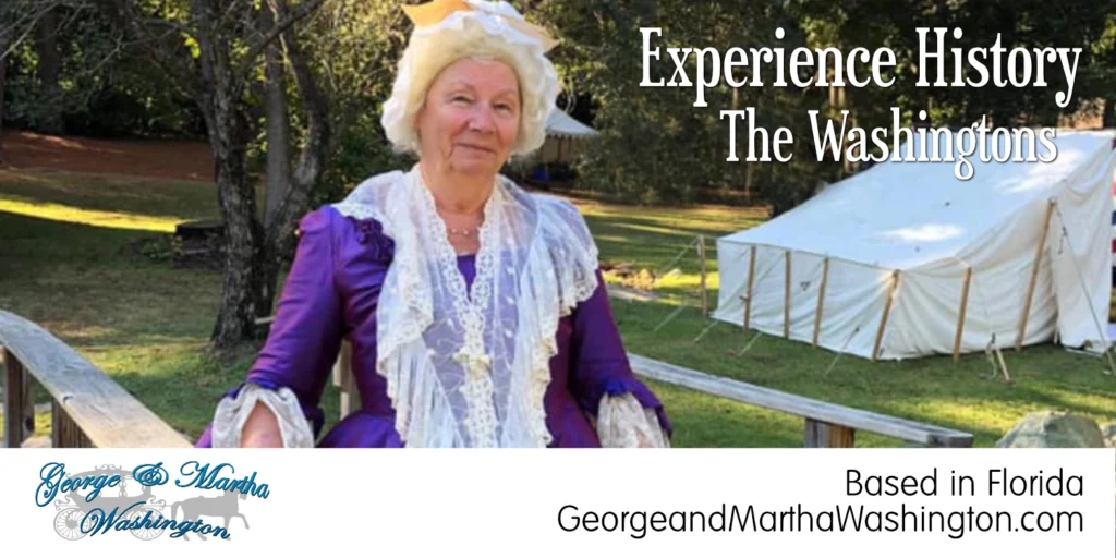 Experience History with Martha Washington