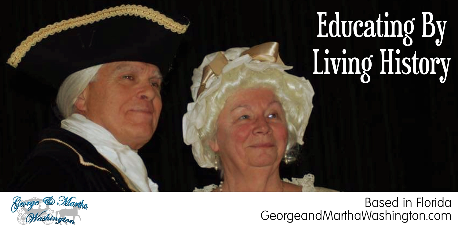 George and Martha Washington Come Alive