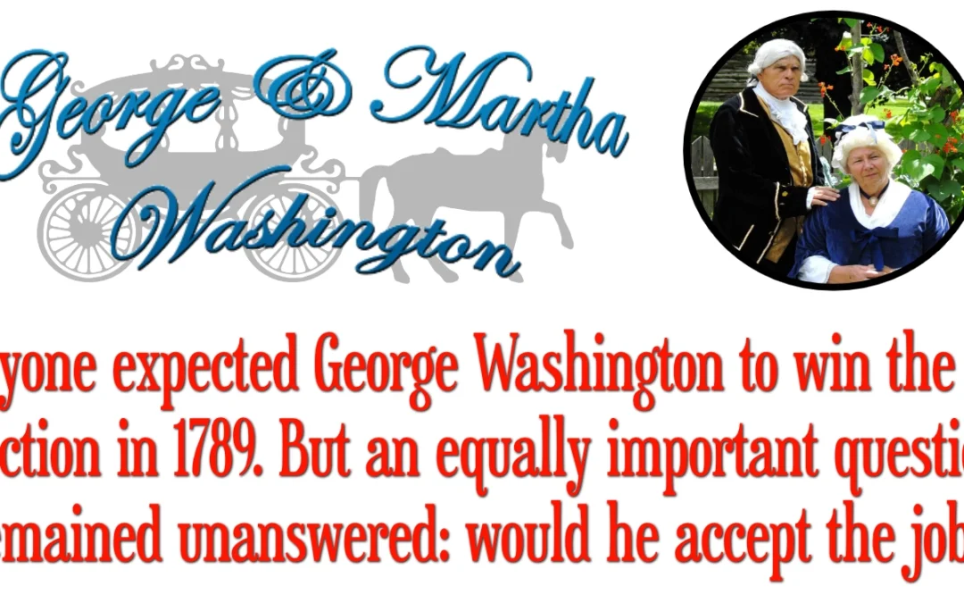 George Washington’s Election in 1789